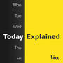 Today Explained Today Explained